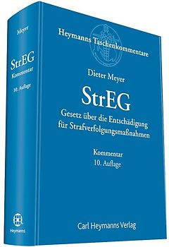 StrEG - Kommentar zum Gesetz über die Entschädigung für Strafverfolgungsmaßnahmen
