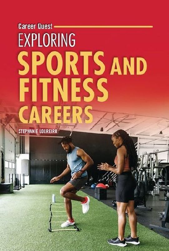 Exploring Sports and Fitness Careers