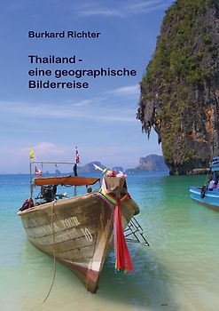 Thailand - eine geographische Bilderreise