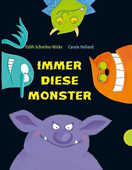 Immer diese Monster
