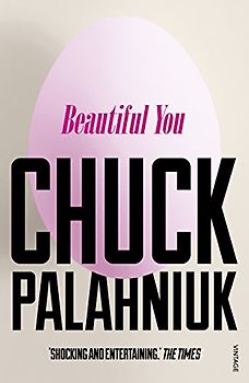 Beautiful You - Palahniuk, Chuck