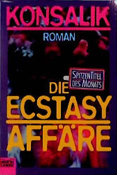 Die Ecstasy-Affäre