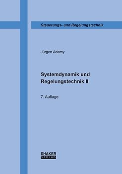 Systemdynamik und Regelungstechnik II