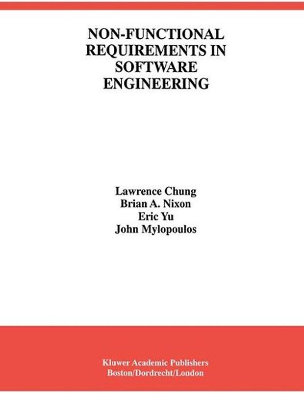 Non-Functional Requirements in Software Engineering