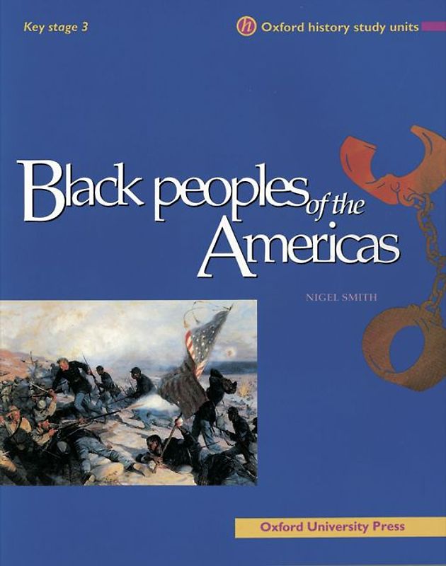 Oxford History Study Units / Black peoples of the Americas