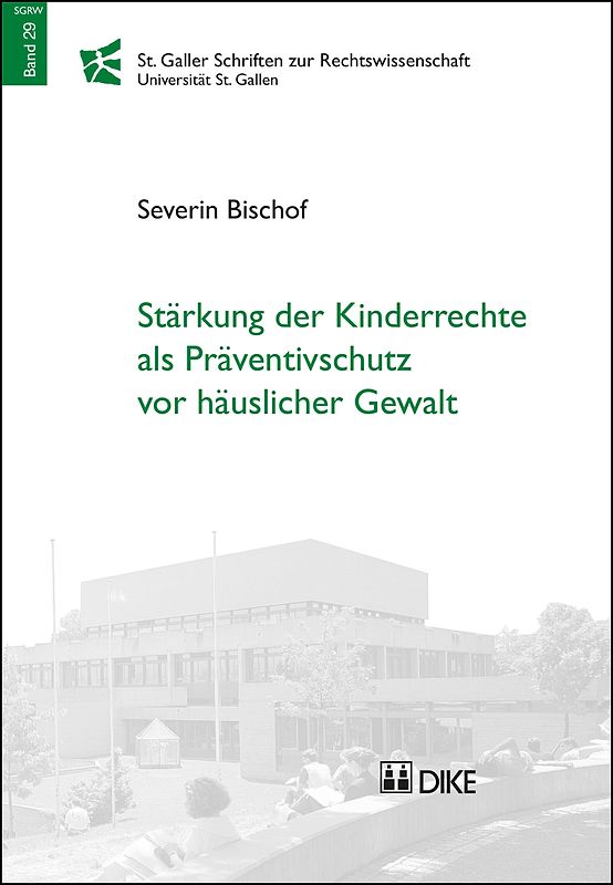 Stärkung der Kinderrechte als Präventivschutz vor häuslicher Gewalt