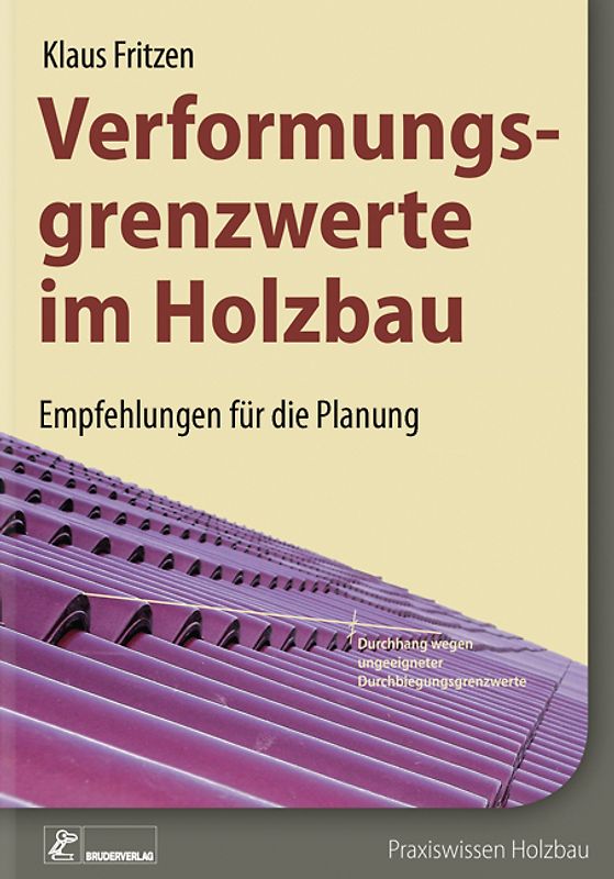 Verformungsgrenzwerte im Holzbau