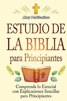 Estudio de la Biblia para principiantes