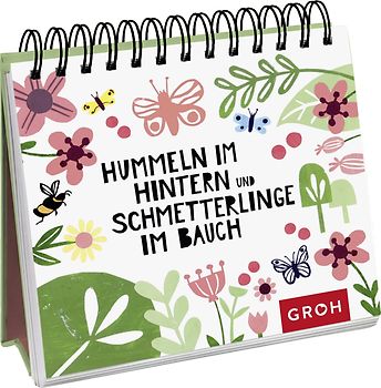 Hummeln im Hintern und Schmetterlinge im Bauch