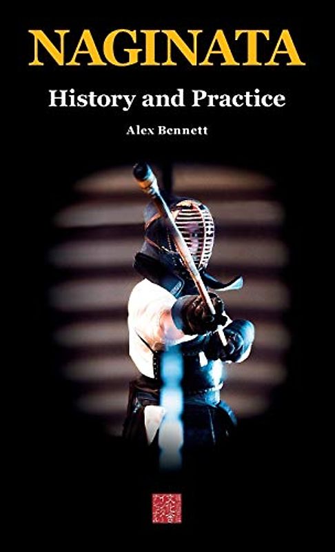 Naginata. History and Practice