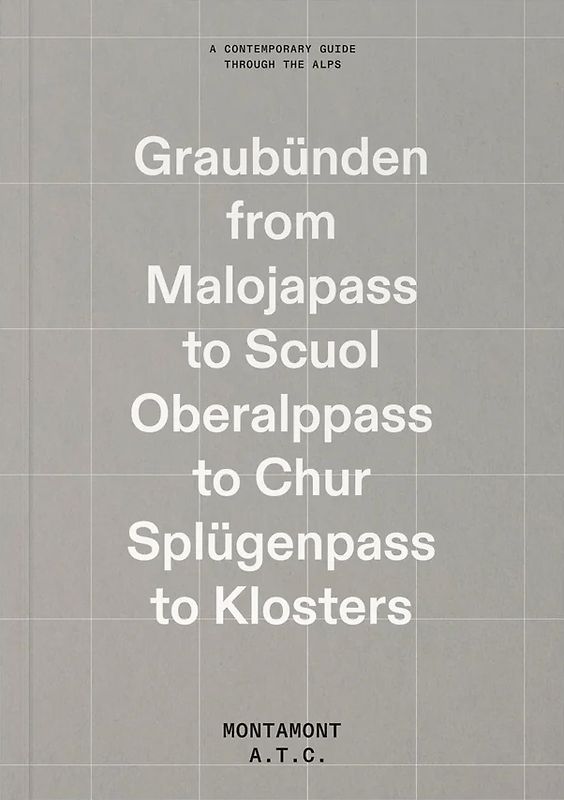 The Graubünden Guide