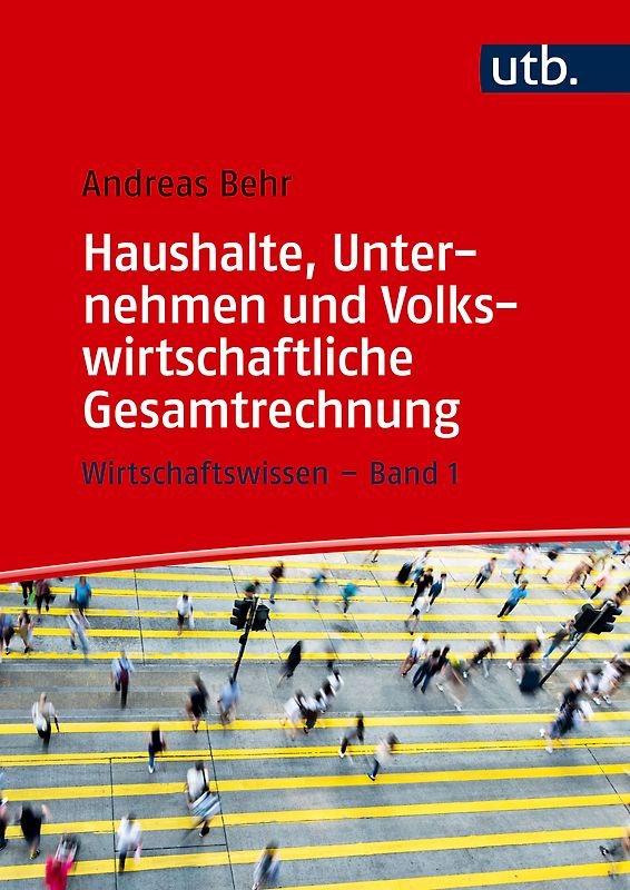 Haushalte, Unternehmen und Volkswirtschaftliche Gesamtrechnung