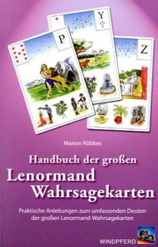 Handbuch der grossen Lenormand-Wahrsagekarten