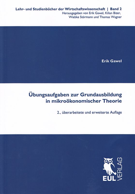 Übungsaufgaben zur Grundausbildung in mikroökonomischer Theorie