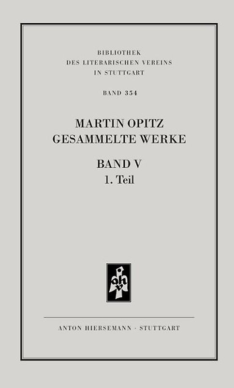 Martin Opitz: Gesammelte Werke
