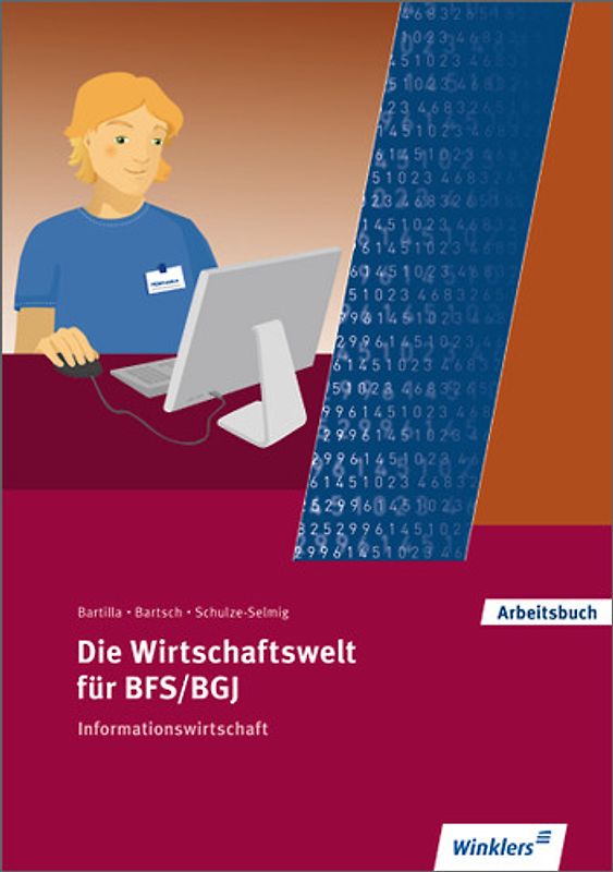 Die Wirtschaftswelt für BFS/BGJ / Die Wirtschaftswelt für BFS / BGJ
