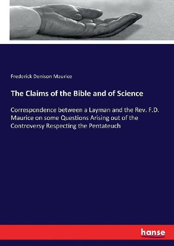 The Claims of the Bible and of Science