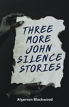 Three More John Silence Stories