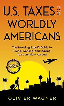 U.S. Taxes for Worldly Americans