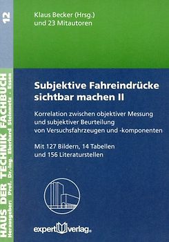 Subjektive Fahreindrücke sichtbar machen, II: