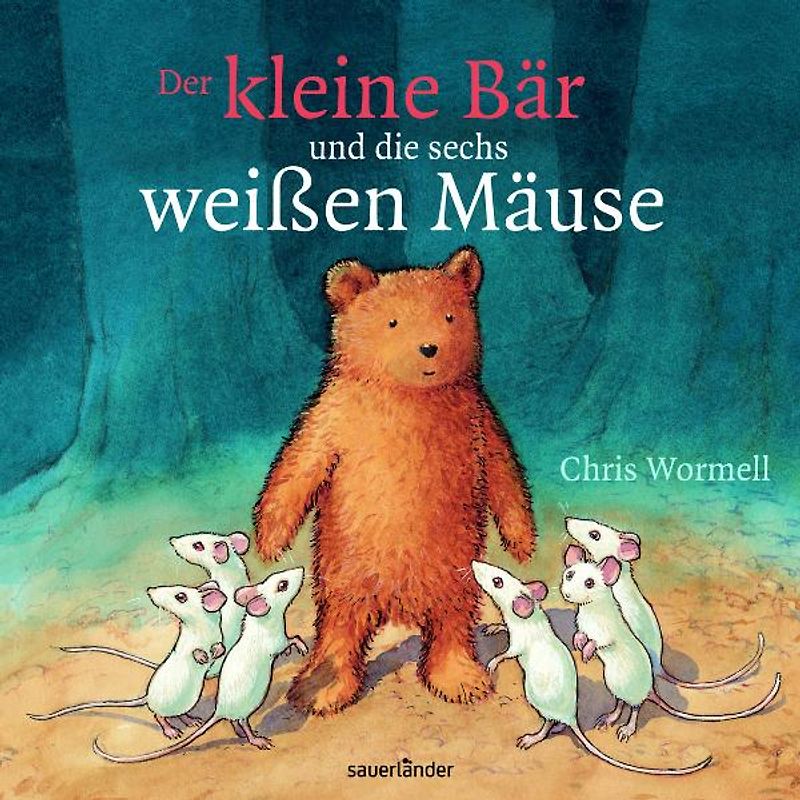 Der kleine Bär und die sechs weißen Mäuse