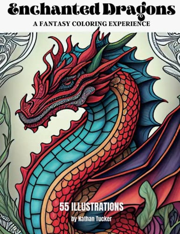 Enchanted Dragons: A Mystical Coloring Experience