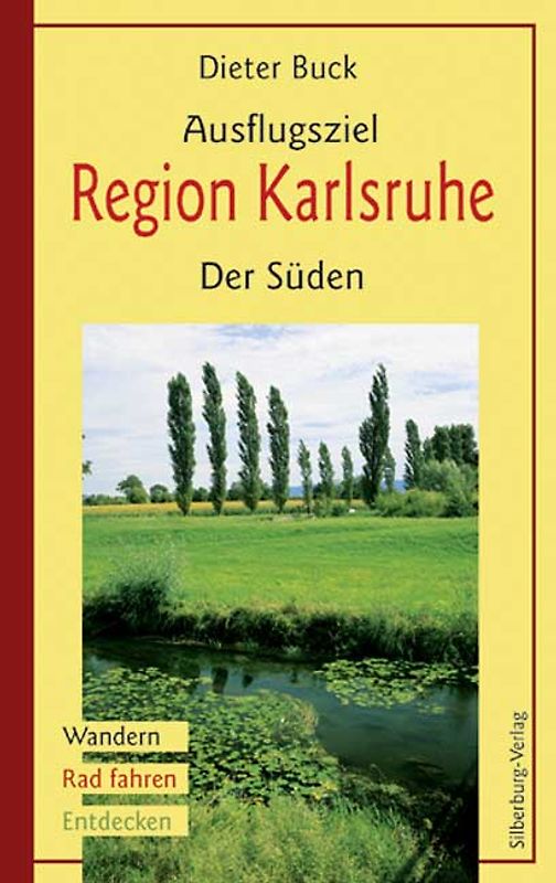 Ausflugsziel Region Karlsruhe. Der Süden