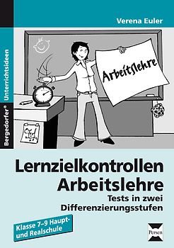 Lernzielkontrollen Arbeitslehre