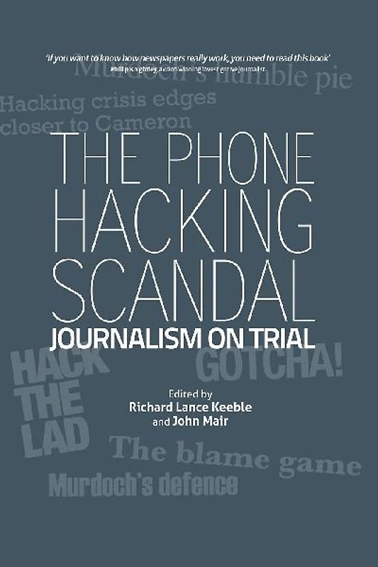 The Phone Hacking Scandal