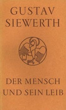 Der Mensch und sein Leib