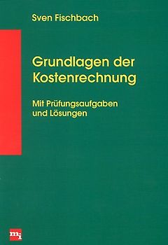 Grundlagen der Kostenrechnung