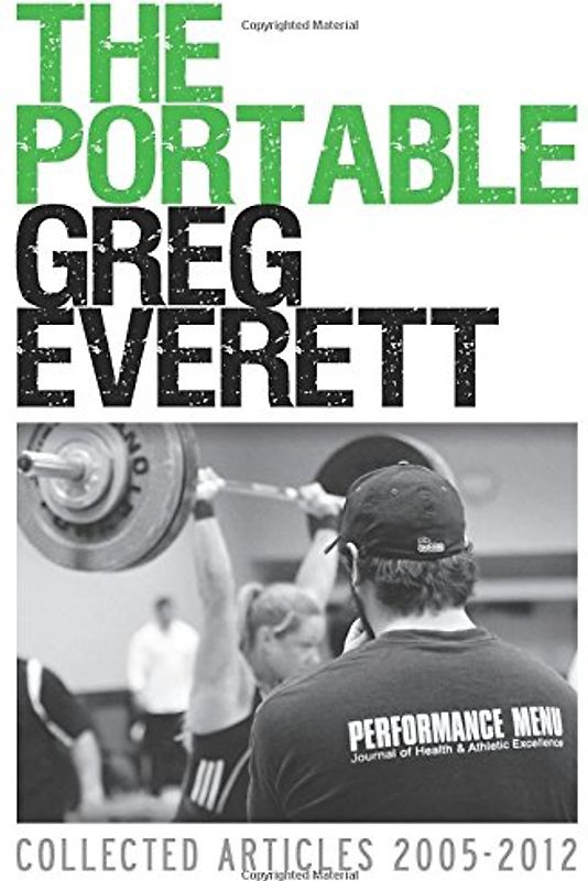 The Portable Greg Everett: Collected Articles 2005-2012