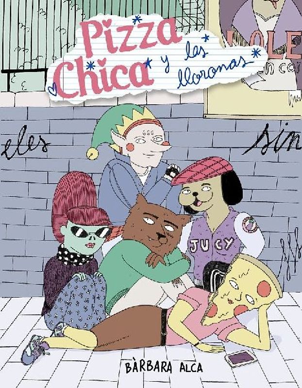 PizzaChica y las lloronas