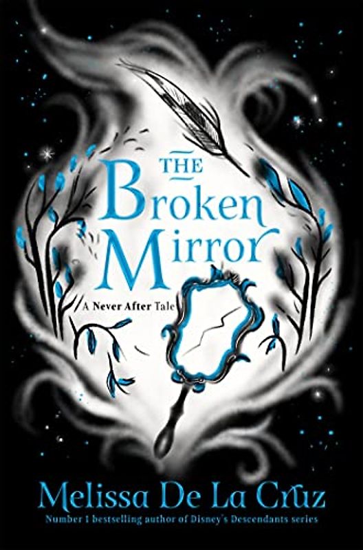 The Broken Mirror (Never After, 3)