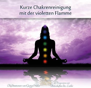 Kurze Chakrenreinigung mit der violetten Flamme