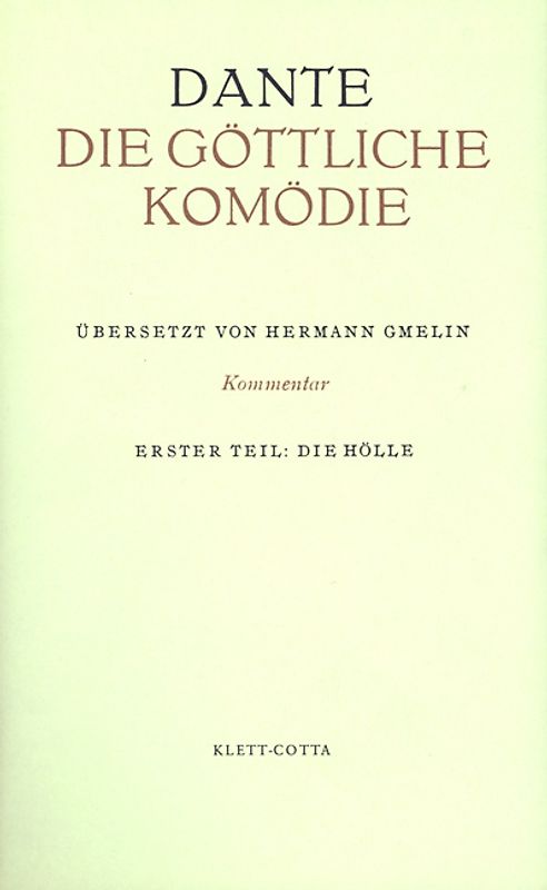Die Göttliche Komödie. Italienisch und Deutsch / Kommentar zur "Göttlichen Komödie" / Die Hölle