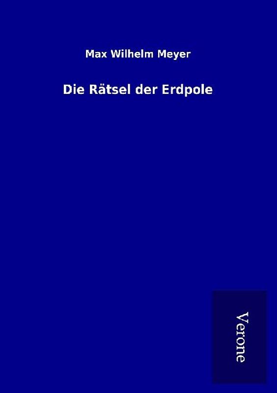 Die Rätsel der Erdpole