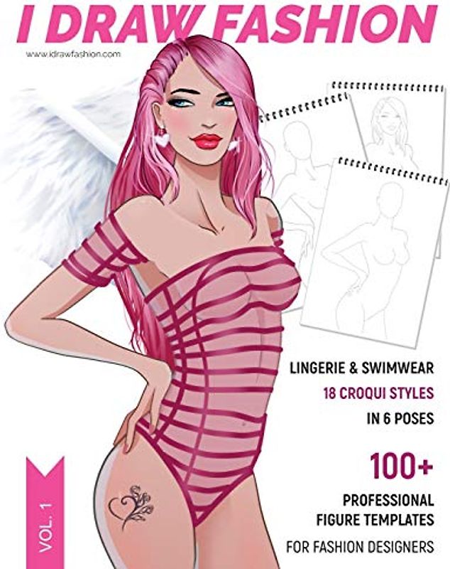 Lingerie & Swimwear: 100+ Professional Figure Templates for Fashion Designers: Fashion Sketchpad with 18 Croqui Styles in 6 Poses
