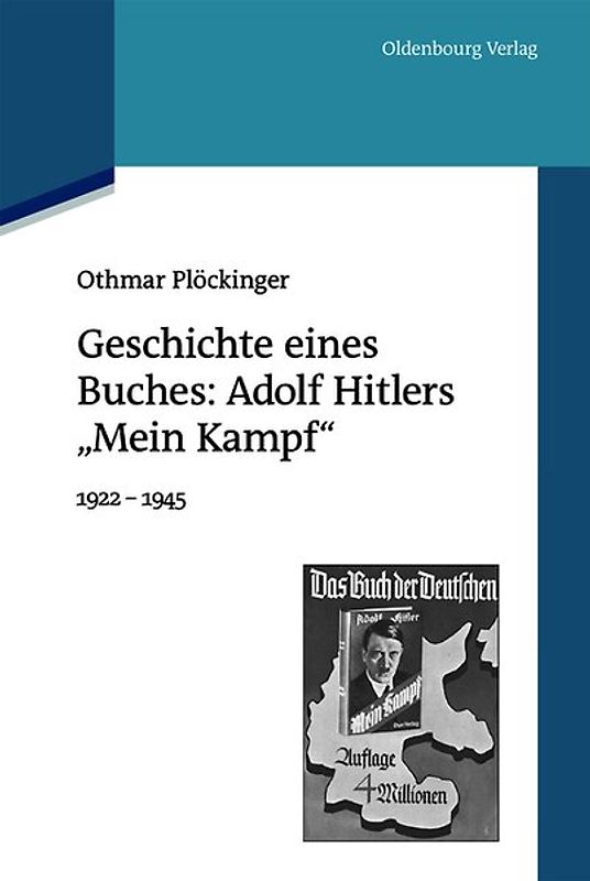 Geschichte eines Buches: Adolf Hitlers "Mein Kampf"