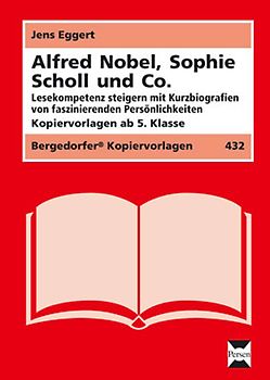 Alfred Nobel, Sophie Scholl & Co.