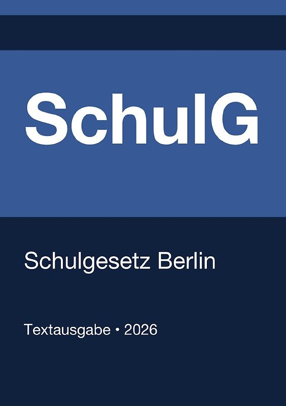 SchulG - Schulgesetz Berlin 2026