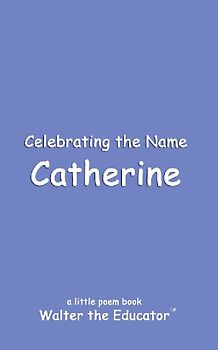 Celebrating the Name Catherine