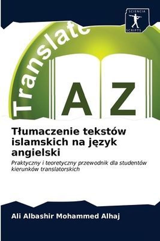 T¿umaczenie tekstów islamskich na j¿zyk angielski