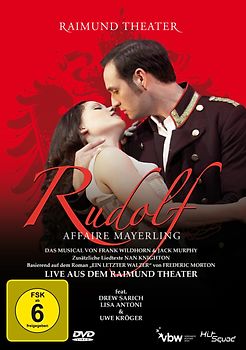 Rudolf - Affaire Mayerling - Das Musical - Live aus dem Raimund