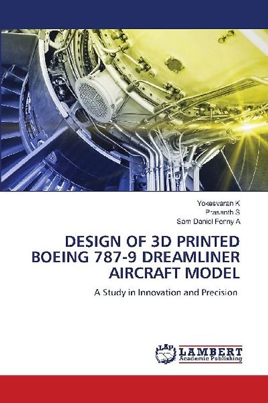 DESIGN OF 3D PRINTED BOEING 787-9 DREAMLINER AIRCRAFT MODEL