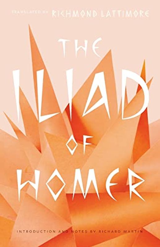 The Iliad of Homer