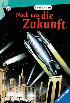 Nach uns die Zukunft