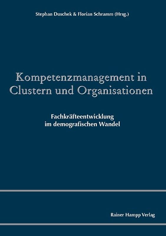 Kompetenzmanagement in Clustern und Organisationen