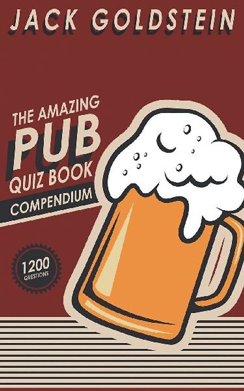 The Amazing Pub Quiz Book Compendium