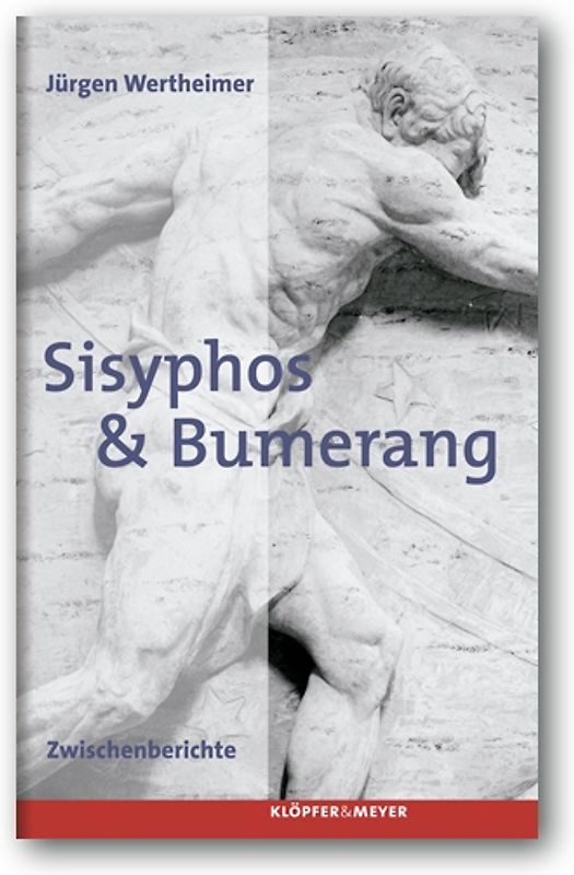 Sisyphos & Bumerang